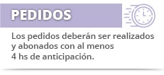 Todos los pedidos deberan ser realizados con 24hs. de anticipacion.